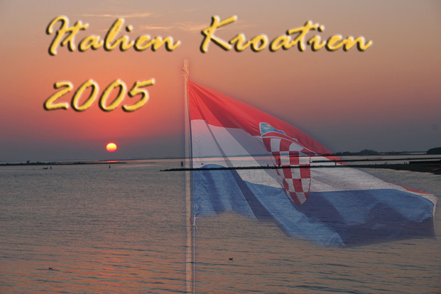 Italien / Kroatien 2005